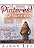 Pinterest #Success: Pintere...