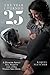 The Year I Turned 25 by Raquel Fletcher