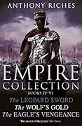 The Empire Collection Volume II: The Leopard Sword, The Wolf's Gold, The Eagle's Vengeance