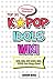 KPOP Idols Wiki: Everything...