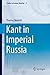Kant in Imperial Russia by Thomas Nemeth