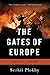 The Gates of Europe: A History of Ukraine
