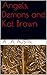 Angels, Demons and Kat Brown