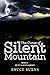 The Curse of Silent Mountai...