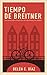 Tiempo de Breitner (Spanish Edition)