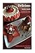 Delicious home-made deserts: Easy recipes for beginners (My cooking diary Book 5)