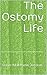 The Ostomy Life