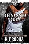 Beyond Ruin by Kit Rocha