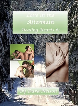 Love in the Aftermath (Healing Hearts #1)