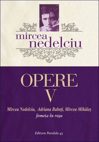 Opere V: Femeia în roşu
