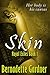 Skin: Royal Exiles Book 1