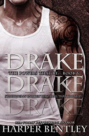 Drake (The Powers That Be, #5)