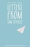 Letters From Sam To Kylie