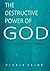 The Destructive Power of God