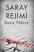 Saray Rejimi by Deniz Yıldırım