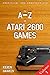 The A-Z of Atari 2600 Games: Volume 1 (The A-Z of Retro Gaming)