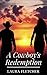 A Cowboy's Redemption (Impo...