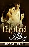 Highland Abbey by Fiona McKellar