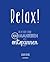 Relax! 100 manieren om re ontspannen