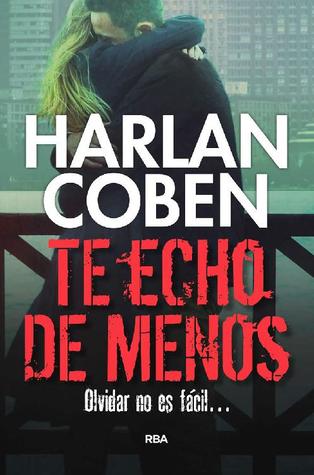 Portada de Te echo de menos, de Harlan Coben
