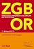 ZGB OR: Zivilgesetzbuch, Obligationenrecht, SchKG, BV und weitere Erlasse