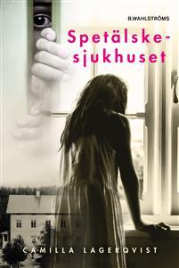 Spetälskesjukhuset (Hardcover)