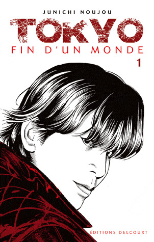 Tokyo, Fin d'un monde (Tokyo, Fin d'un monde, #1)