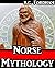 Norse Mythology: A Collecti...