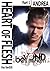 Heart of Flesh: Andrea - Part 1 (Bad Boy Romance) (Beyond the flesh)