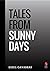 Tales from Sunny Days
