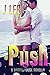 Push (A Barrelhouse Novella)