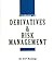 Derivatives And Risk Management by R.P. Rustagi