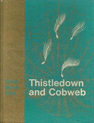 Thistledown and Cobweb (Through the Rainbow: Gold book #5)