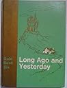 Long Ago and Yesterday (Through the Rainbow Gold Book #6)