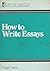 How to Write Essays (Correspondence texts / National Extension College)