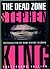 The Dead Zone by Stephen King The Dead Zone by Stephen King