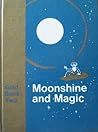 Moonshine and Magic (Through the Rainbow: Gold Book #2)
