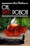 Oh, Sweet Poison