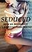 Seduced: How My Roommate Cl...