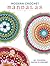 Modern Crochet Mandalas: 50...