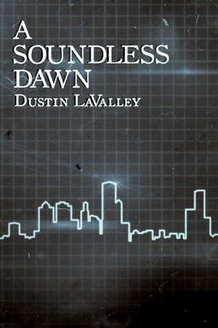A Soundless Dawn