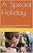 A Special Holiday: An eroti...