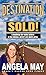 Destination: Sold!: A Roadm...