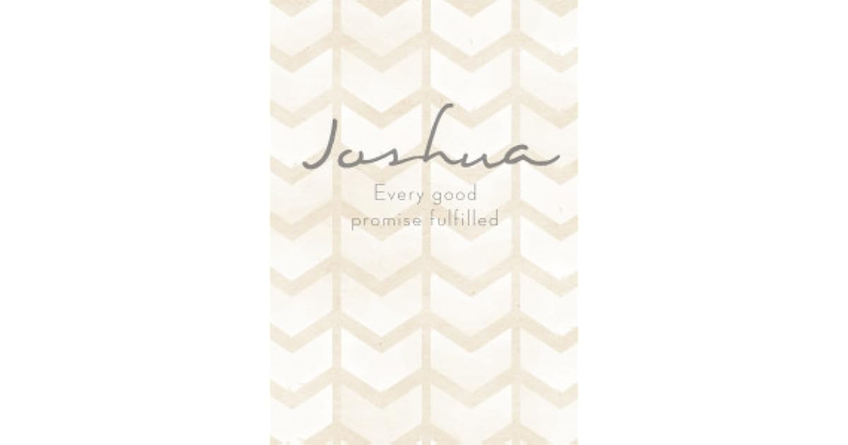 Joshua Every Good Promise Fulfilled by Jen Wilkin