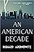An American Decade