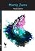 Martín Zarza Tomo 3 (Martín Zarza, #3)