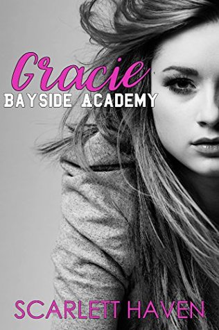 Gracie (Bayside Academy, #1)