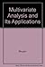 Multivariate Analysis and Its Applications