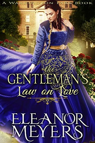 The Gentleman's Law on Love (Wardington Park: The Elkins Brothers, #7)