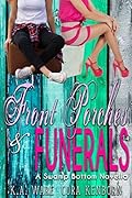 Front Porches and Funerals